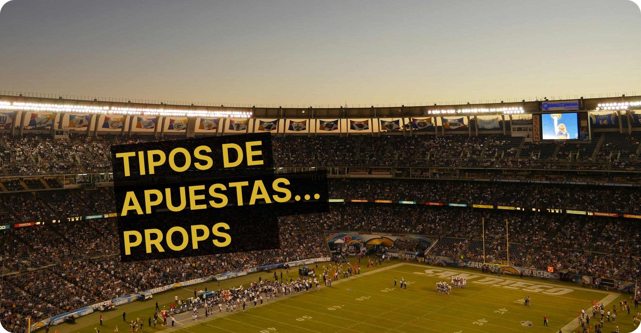 Guía completa sobre las apuestas prop (proposition bets)