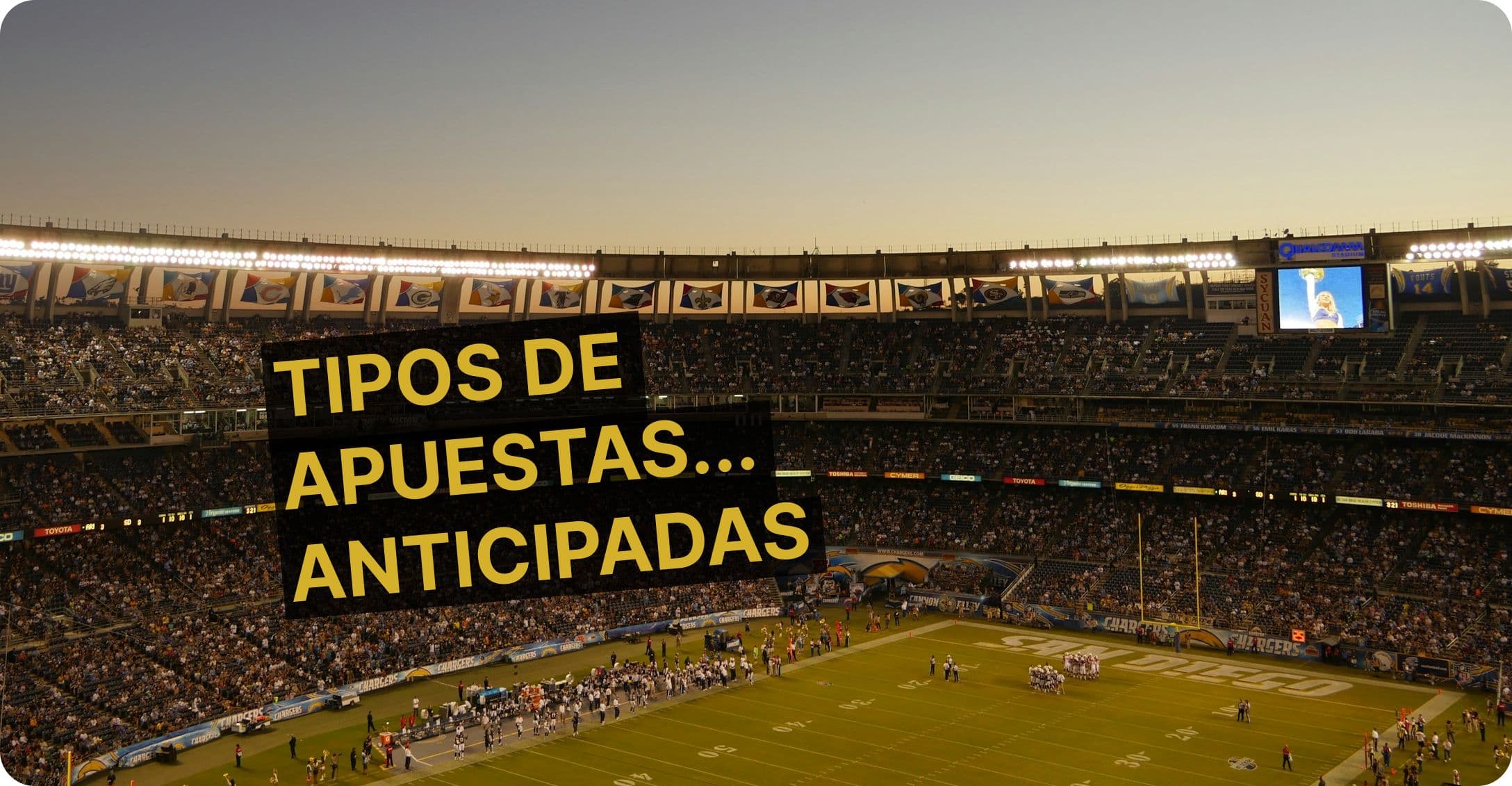 Qué son las apuestas anticipadas y cómo funcionan