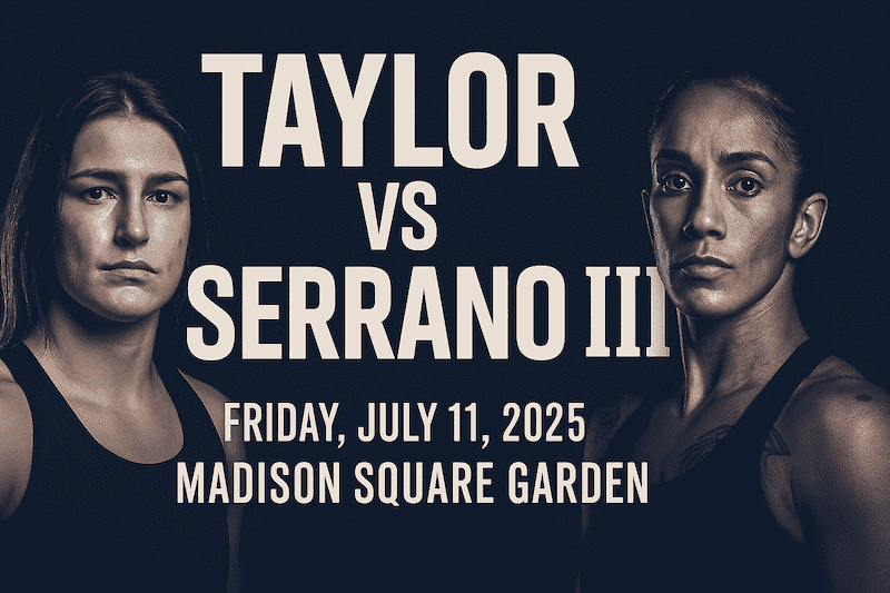 Taylor vs Serrano 3: todo listo para una noche histórica en el Madison Square Garden